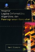 Pengantar Logika Informatika, Algoritma, dan Pemrogramn Komputer