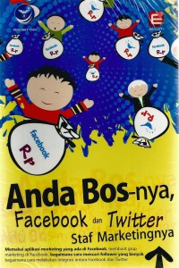 Anda Bos-nya, Facebook dan Twitter Staf Marketingnya