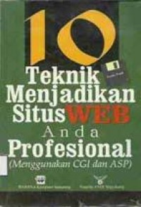 10 Teknik Menjadikan Situs Web Anda Profesional