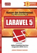 Konsep dan Implementasi Pemrograman Laravel 5