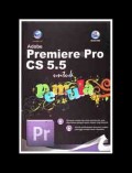 Adobe Premiere Pro CS 5. 5 Untuk Pemula