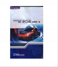 Membuat Objek 3D dengan  3D Studio Max 9