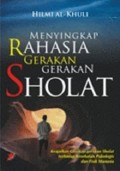 Menyingkap Rahasia Gerakan-gerakan Sholat