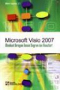 Microsoft Visio 2007 : Membuat Beragam Desain dan Flowchart