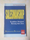 SALESMANSHIP : Keahlian Menjual Barang dan Jasa