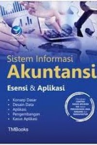 Sistem Informasi Akuntansi: Esensi dan Aplikasi