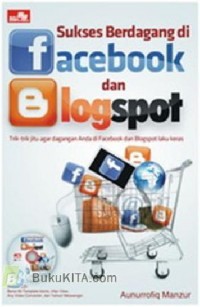 Sukses Berdagang di Facebook dan Blogspot