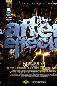 THE MAGIC OF ADOBE AFTER EFFECTS : Edisi Revisi 4