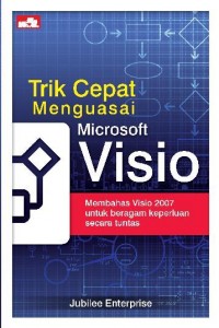 Trik Cepat Menguasai Visio