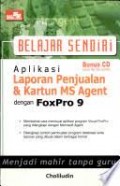 Belajar Sendiri Aplikasi Laporan  & Kartun MS Agent dengan FoxPro 9