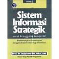 Sistem Informasi Strategik untuk Keunggulan Kompetitif