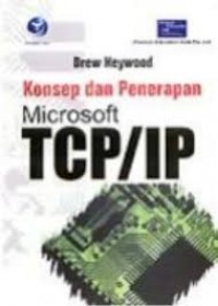 Konsep dan Penerapan Microsoft TCP/IP